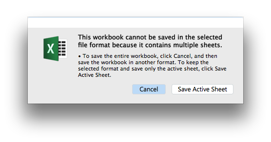 Figure 3 - Prompt telling you that you cannot save more than one sheet.